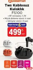 POLOSMART FS100 TWS KABLOSUZ KULAKLIK fiyat ve kampanya bilgisi
